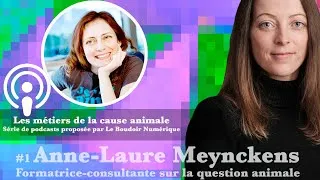 Miniature : Les métiers animal-friendly - #1 Anne-Laure Meynckens, formatrice-consultante