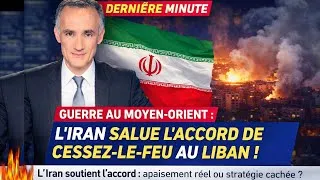 Miniature : Guerre au Moyen Orient  l’Iran salue l’accord de cessez le feu au Liban !