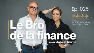 Miniature : Épisode 25 - Le GOAT de l'investissement : Warren Buffett - Partie 2