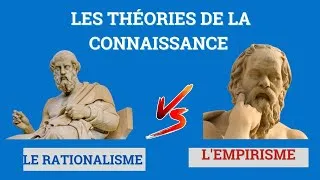 Miniature : COURS DE PHILOSOPHIE: LES SOURCES DE LA CONNAISSANCE ( LE RATIONALISME vs L'EMPIRISME).