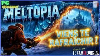 Miniature : ❄️ MELTOPIA [FR] | LE MONDE GLACÉ QUI CACHE SES SECRETS : FONDS, EXPLORE, DÉCOUVRE ! ❄️ | Découverte