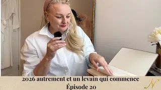 Miniature : Épisode 20: 2026 autrement et un levain qui commence