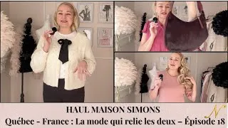 Miniature : Épisode 18 : Haul Maison Simons - Des pièces qui révèlent la beauté et racontent notre histoire