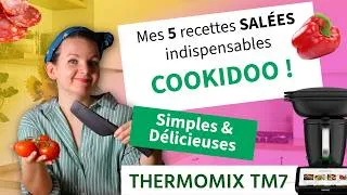 Miniature : Thermomix TM7 : 5 RECETTES salées INDISPENSABLES pour le quotidien (faciles & rapides) !