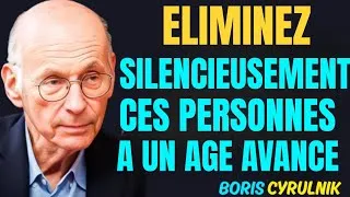Miniature : À Un Âge Avancé : Coupez Silencieusement Les Liens Avec 5 Types De Personnes | Boris Cyrulnik 