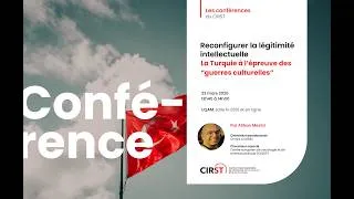 Miniature : Reconfigurer la légitimité intellectuelle. La Turquie à l'épreuve des "guerres culturelles"