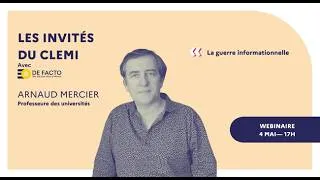 Miniature : [Les invités du CLEMI] Désinformation : Arnaud Mercier, la guerre informationnelle.
