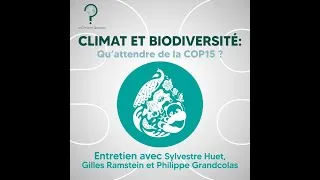 Miniature : #38 : Climat et biodiversité : qu’attendre de la COP15 ? avec Philippe Grandcolas