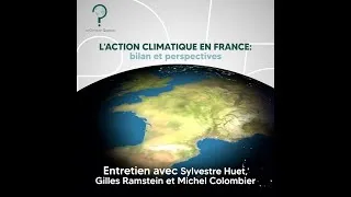 Miniature : #35 : L'action climatique en France : bilan et perspectives, avec Michel Colombier