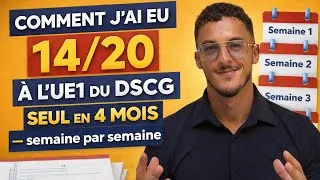 Miniature : Comment j’ai eu 14/20 à l’UE1 du DSCG seul en 4 mois — semaine par semaine