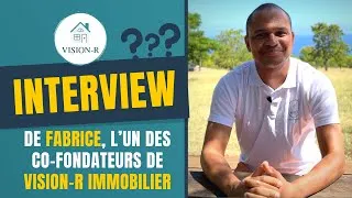 Miniature : Interview de Fabrice - Cofondateur de Vision-R