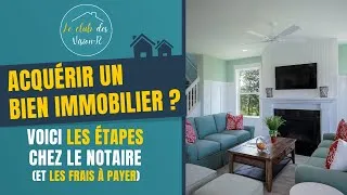Miniature : LES ÉTAPES D’ACQUISITION D’UN BIEN IMMOBILIER (ET CE QUE VOUS DEVREZ PAYER CHEZ LE NOTAIRE…)