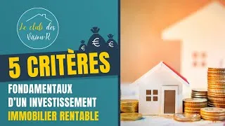 Miniature : 5 critères fondamentaux d’un investissement immobilier rentable...