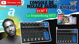 Miniature : Depusheng HT7 : La Table de Mixage 7 Canaux Qui Va Booster Votre Son ! Test & Avis 2026