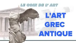 Miniature : HISTOIRE DE L' ART #2 - L' ART GREC ANTIQUE