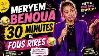 Miniature : Meryem Benoua  30 MINUTES DE FOUS RIRES 🤣#MeryemBenoua #StandUp #Humour #Comedy #FousRires #rire