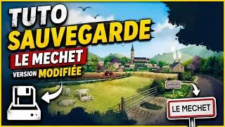 Miniature : FARMING SIMULATOR 25 : TUTO INSTALLATION SAUVEGARDE MAP LE MECHET MODIFIEE