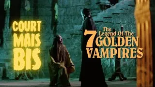 Miniature : Court mais bis #08 - La légende des 7 vampires d'or