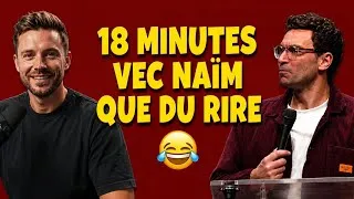 Miniature : 😂 NAÏM PENDANT 18 MINUTES : IMPOSSIBLE DE RESTER SÉRIEUX 🤣