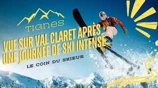Miniature : Vue sur Val Claret après une journée de ski intense