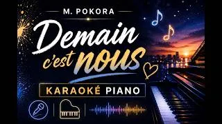 Miniature : M. Pokora, Demain c'est nous (Karaoké Piano)