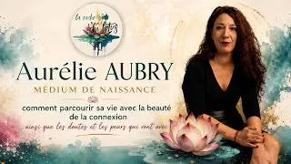 Miniature : Aurélie AUBRY Médium de naissance