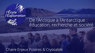 Miniature : De l'Arctique à l'Antarctique : éducation, recherche et société. École exploration & Chaire.