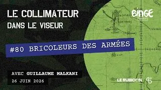 Miniature : Bricoleurs des Armées [Dans le viseur #80]