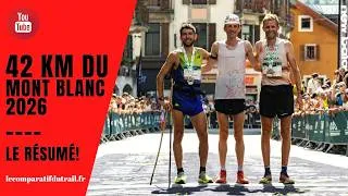 Miniature : Le Marathon du Mont Blanc 2026 ➡️ Le Résumé (Tove Alexandersson, Rémi Bonnet, Fred Tranchand...)!!!