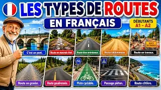 Miniature : 🇫🇷 Maîtrisez le Vocabulaire des Routes en Français | Débutants A1-A2🇬🇧 Master French Road Vocabulary