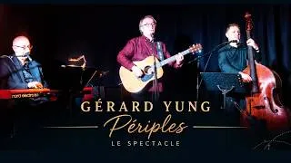 Miniature : GÉRARD YUNG "PÉRIPLES" | TEASER DU SPECTACLE LIVE