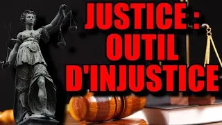 Miniature : JUSTICE : UN OUTIL D'INJUSTICE