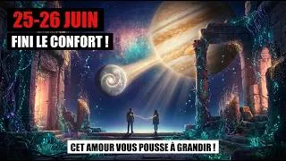 Miniature : Code De Transformation Amoureuse (26 Juin) : L'Univers Bouleverse Nos Certitudes Pour Révéler