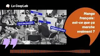 Miniature : Manga Français : Est-ce que ça marche vraiment ? - Le CosyLab à l'Académie BD Delcourt #1