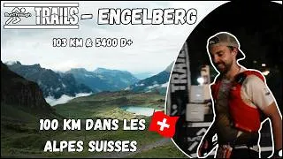 Miniature : 100 KM DANS LES ALPES SUISSES 🇨🇭 - Runthrough Trail Engelberg 103 Km & 5400 D+