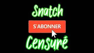 Miniature : #SnatchCensuré