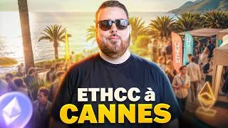 Miniature : La crypto prend le contrôle de Cannes (ETHCC 2025)