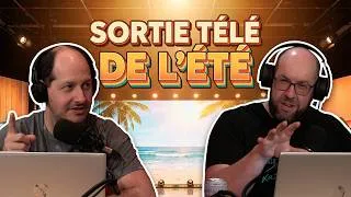 Miniature : EXTRAIT - Les séries de l’été: Retour de séries!