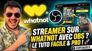 Miniature : Streamer sur Whatnot avec OBS (La Méthode Facile & Pro) TUTO