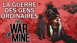 Miniature : Le jeu de guerre qui refuse d'être divertissant : This War of Mine