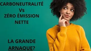Miniature : Comprendre la différence entre carboneutralité et net-zéro en 4 minutes!
