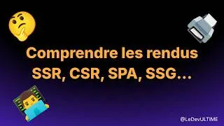 Miniature : SSR, CSR, SPA, SSG... Qu'est-ce que c'est que tout ça ?