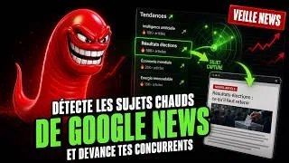 Miniature : Détecter les Sujets Chauds de Google News (Veille Auto)