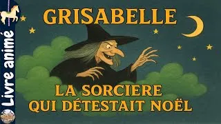 Miniature : 🎠 Histoires et contes pour enfants: GRISABELLE - La sorcière qui détestait Noël 🎄🎃 - Fiona