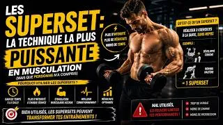Miniature : Les SUPERSETS : La Technique la Plus PUISSANTE en Musculation ?