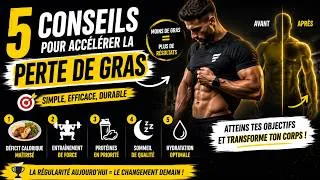 Miniature : 5 Conseils pour Accélérer la PERTE DE GRAS