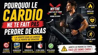 Miniature : Pourquoi le CARDIO ne Te Fait PAS Perdre de Gras (enfin pas si facile que ca)