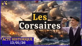Miniature : C'est quoi un Corsaire ? - Le Jumeau du Titanic retrouvé - Le fameux Belitung - Live Actu 13/01/26