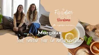 Miniature : Un apéro avec... Margaux, tout savoir sur la naturopathie