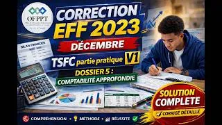 Miniature : Correction Examen TSFC Décembre 2023 – Dossier 5 Comptabilité Approfondie V1 | Solution Complète